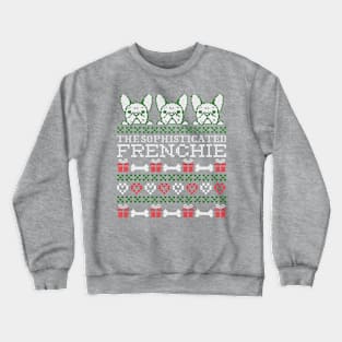 The Sophisticated Frenchie Crewneck Sweatshirt